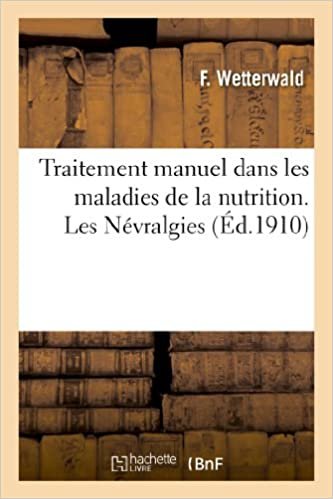okumak Wetterwald-F: Traitement Manuel Dans Les Maladies de la Nutr (Sciences)