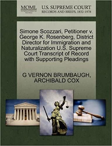okumak Simone Scozzari, Petitioner v. George K. Rosenberg, District Director for Immigration and Naturalization U.S. Supreme Court Transcript of Record with Supporting Pleadings