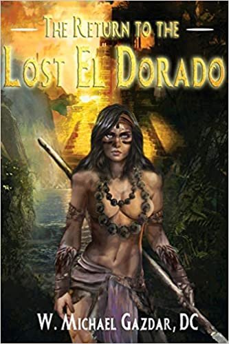 okumak The Return to the Lost El Dorado