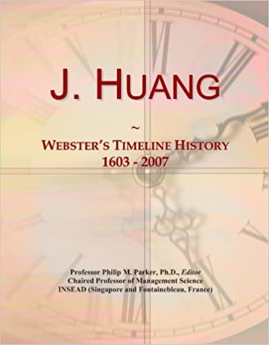 okumak J. Huang: Webster&#39;s Timeline History, 1603 - 2007