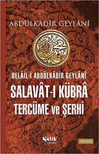 okumak Salavat-ı Kübra Tercüme ve Şerhi