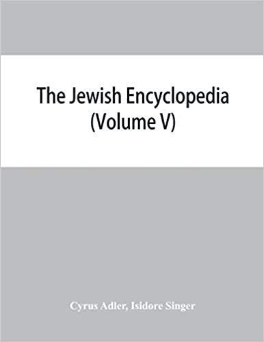 okumak The Jewish encyclopedia: a descriptive record of the history, religion, literature, and customs of the Jewish people from the earliest times to the present day (Volume V) Dreyfus-Brisac-Goat