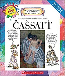 okumak Mary Cassatt (Revised Edition) (Getting to Know the Worlds Greatest Artists)