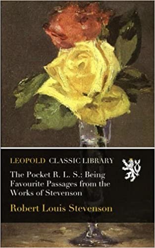 okumak The Pocket R. L. S.: Being Favourite Passages from the Works of Stevenson