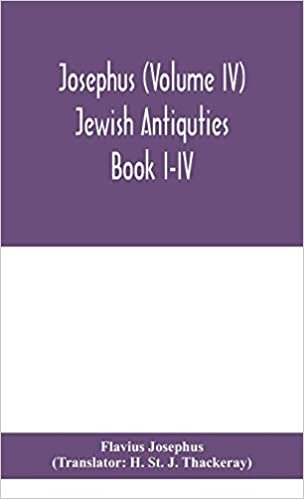 okumak Josephus (Volume IV) Jewish Antiquties Book I-IV