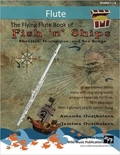 okumak The Flying Flute Book of Fish &#39;n&#39; Ships: Shanties, Hornpipes, and Sea Songs. 38 fun sea-themed pieces arranged especially for flute players of grade 1-4 standard. All in easy keys.