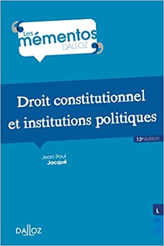 okumak Droit constitutionnel et institutions politiques - 13e ed. (Mémentos)