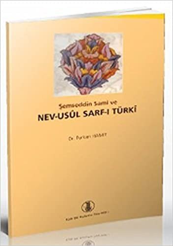 okumak Şemseddin Sami ve Nev-Usul Sarf-ı Türki