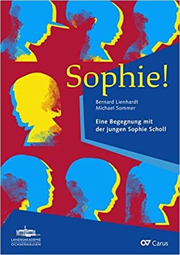 okumak Sophie! (Klavierauszug): Eine Begegnung mit der jungen Sophie Scholl
