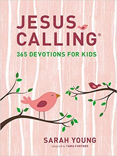 okumak Jesus Calling: 365 Devotions for Kids (Girls Edition) (Jesus Calling (R))