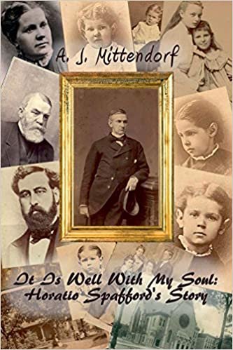 okumak It Is Well With My Soul: Horatio Spafford&#39;s Story