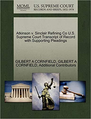 okumak Atkinson v. Sinclair Refining Co U.S. Supreme Court Transcript of Record with Supporting Pleadings