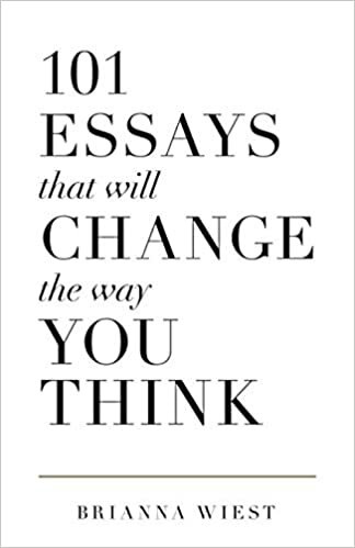 okumak 101 Essays That Will Change The Way You Think