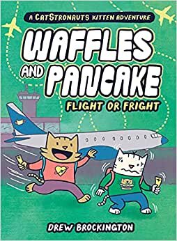 Waffles and Pancake: Flight or Fright: Flight or Fright