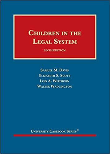 okumak Children in the Legal System (University Casebook Series)