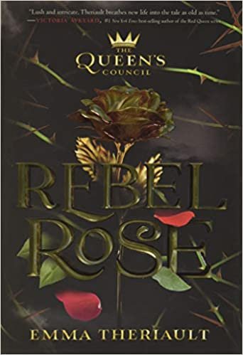 okumak The Queen&#39;s Council Rebel Rose