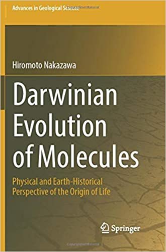 Darwinian Evolution of Molecules: Physical and Earth-Historical Perspective of the Origin of Life