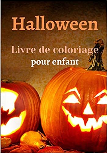 okumak Halloween livre de coloriage pour enfant: COLORIAGES HALLOWEEN - Livre de coloriages pour enfants de 3 ans à 10 ans + de 50 coloriages uniques