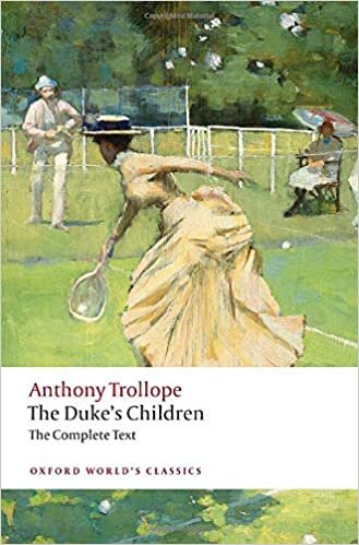 okumak The Duke&#39;s Children Complete (Oxford World&#39;s Classics)