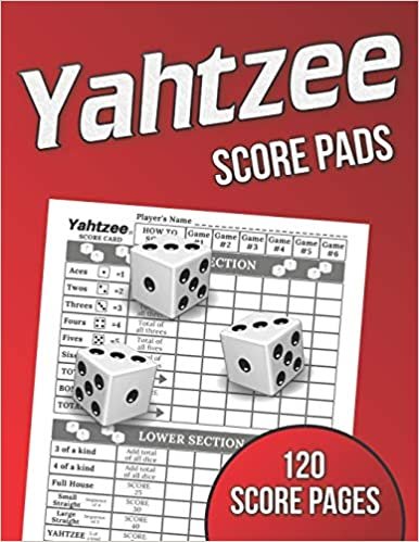 Yahtzee Score Pads: 120 Score Pages, Large Print Size 8.5 x 11 in, Yahtzee Game Score Cards, Yahtzee Dice Board Game, Yahtzee Score Sheets, Record Keeper Book