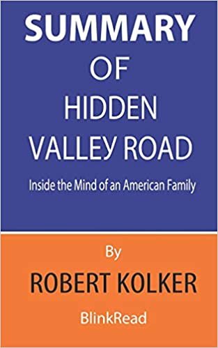 okumak Summary of Hidden Valley Road By Robert Kolker - Inside the Mind of an American Family