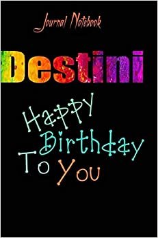 Destini: Happy Birthday To you Sheet 9x6 Inches 120 Pages with bleed - A Great Happy birthday Gift