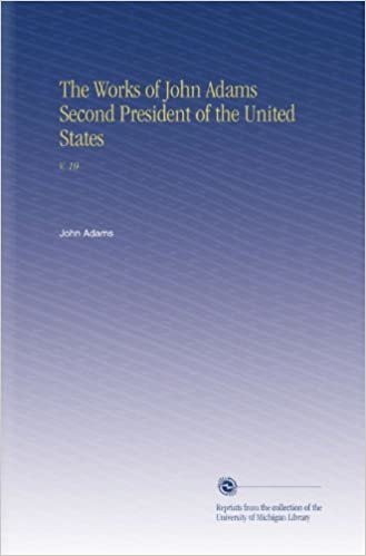 okumak The Works of John Adams Second President of the United States: V. 10