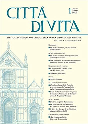 okumak Città Di Vita - A. LXXIV, N. 1, Gennaio-Febbraio 2019: Bimestrale Di Religione Arte E Scienza Della Basilica Di Santa Croce in Firenze