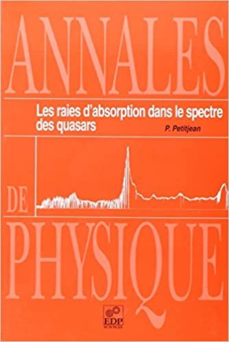 okumak RAIES D&#39;ABSORPTION DANS LE SPECTRE DES QUASARS (ANNALES DE PHYSIQUE)