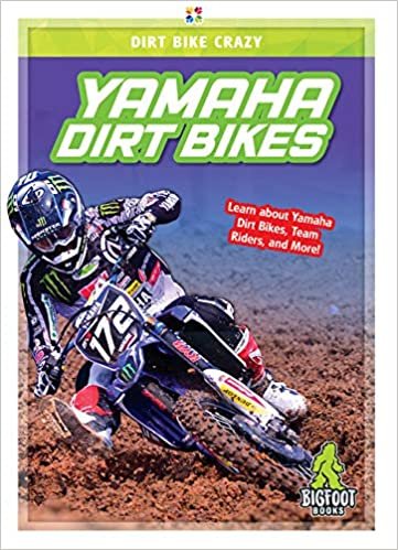 okumak van, R: Yamaha Dirt Bikes (Dirt Bike Crazy)