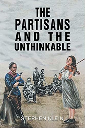 okumak The Partisans and the Unthinkable