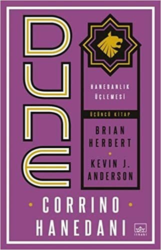 okumak Dune: Corrino Hanedanı - Hanedanlık Üçlemesi Üçüncü Kitap