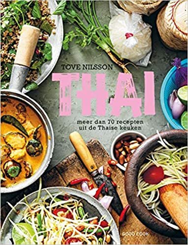 okumak Thai: meer dan 70 recepten uit de Thaise keuken