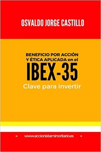 okumak Beneficio por Accion y Etica aplicada en el IBEX-35: Clave para Invertir