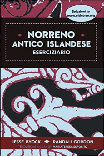 Norreno – Antico Islandese Eserciziario (Norreno Islandese e saghe) (Italian Edition)
