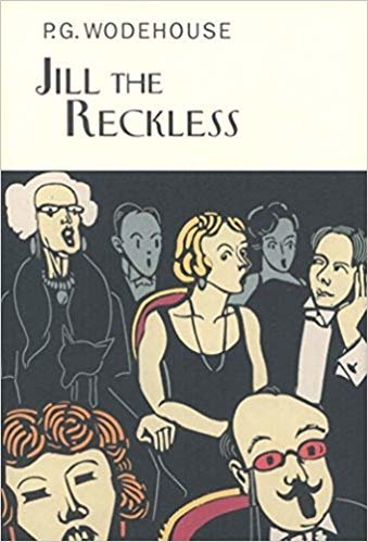 okumak Jill The Reckless (Everymans Library P G WODEHOUSE)