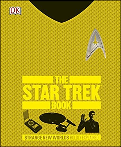 okumak The Star Trek Book: Strange New Worlds Boldly Explained