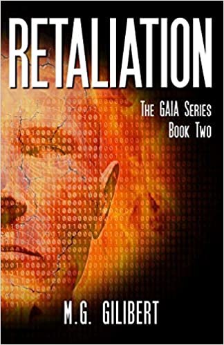 okumak RETALIATION: The GAIA Series - Book Two
