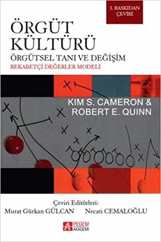 okumak Örgüt Kültürü - Örgütsel Tanı ve Değişim: Rekabetçi Değerler Modeli
