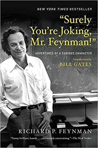 okumak &quot;Surely You&#39;re Joking, Mr. Feynman!&quot;: Adventures of a Curious Character