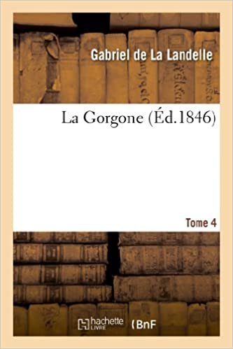 okumak La Gorgone. Tome 4 (Litterature)