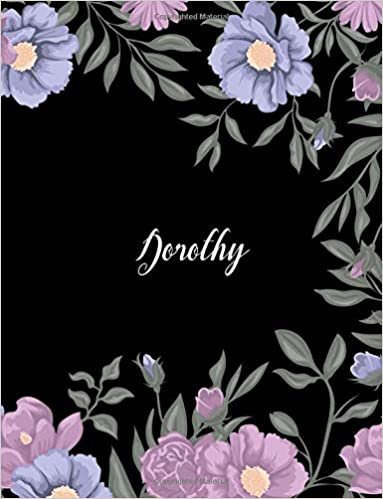 okumak Dorothy: 110 Ruled Pages 55 Sheets 8.5x11 Inches Climber Flower on Background Design for Note / Journal / Composition with Lettering Name,Dorothy