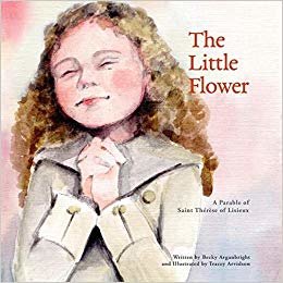 okumak The Little Flower: A Parable of Saint Therese of Lisieux