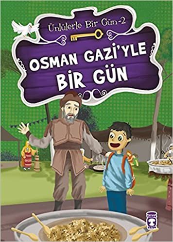 okumak Osman Gazi’yle Bir Gün: Ünlülerle Bir Gün - 2