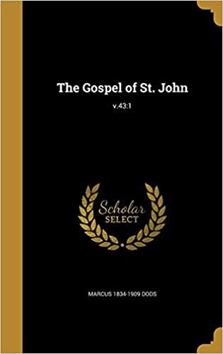 okumak The Gospel of St. John; v.43: 1