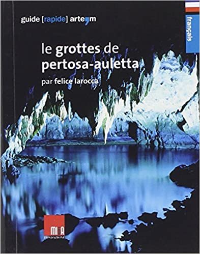 okumak Le grottes de Pertosa-Auletta