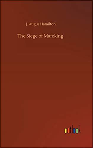 okumak The Siege of Mafeking
