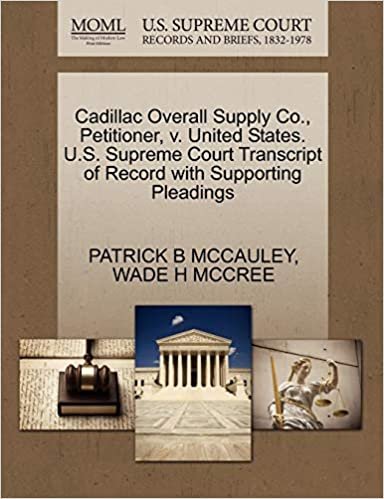 okumak Cadillac Overall Supply Co., Petitioner, v. United States. U.S. Supreme Court Transcript of Record with Supporting Pleadings