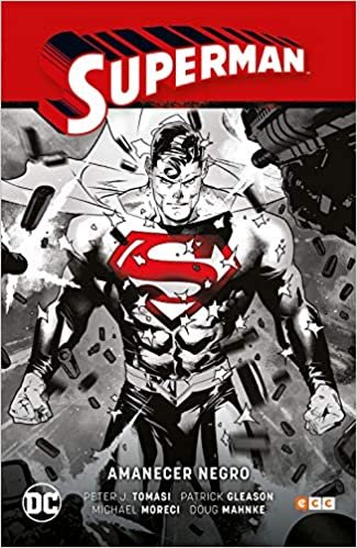 okumak Superman vol. 5: Amanecer Negro (Superman Saga - Renacido parte 2)