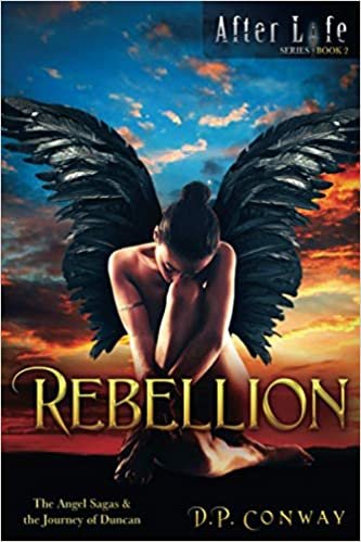 okumak Rebellion: The Angel Sagas &amp; the Journey of Duncan